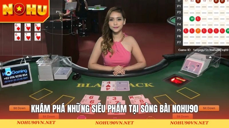 Các siêu phẩm nổi bật trong sòng chơi bài tại Nohu90