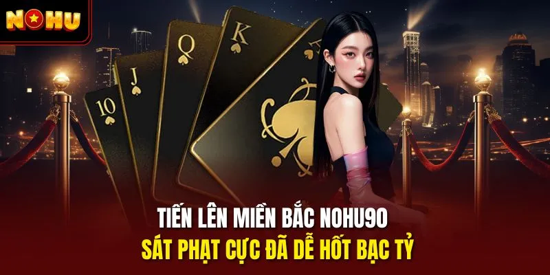 tiến lên miền bắc